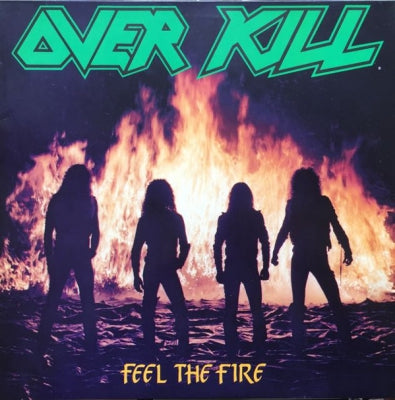OVERKILL - Feel The Fire