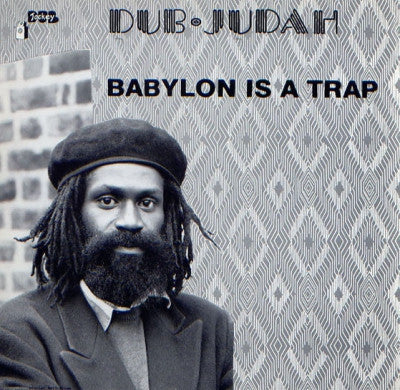 DUB JUDAH - Babylon Is A Trap