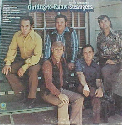 THE STRANGERS - Getting To Know Merle Haggard's Strangers