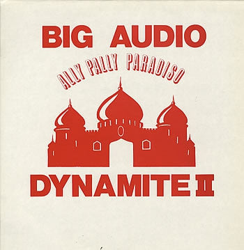 BIG AUDIO DYNAMITE II - Ally Pally Paradiso