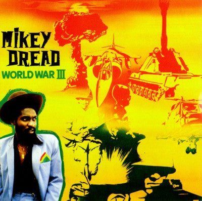 MIKEY DREAD - World War III