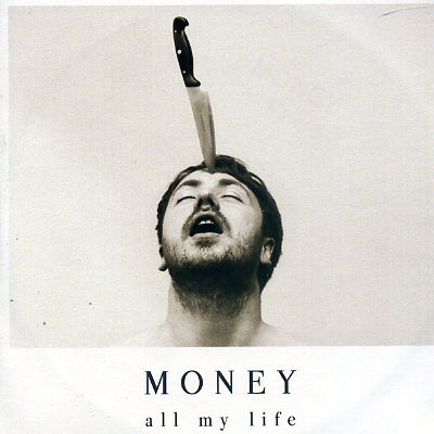 MONEY - All My Life