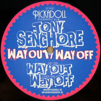 TONY SENGHORE - Way Out / Way Off