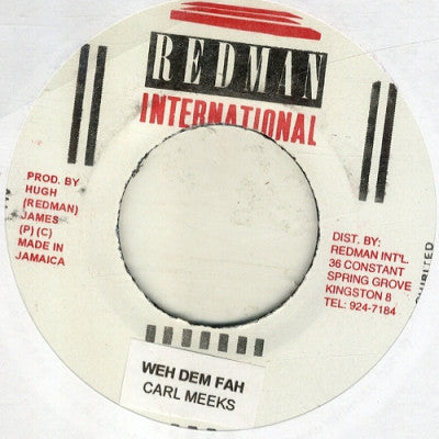 CARL MEEKS - Weh Dem Fah / Version