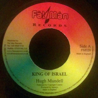 HUGH MUNDELL - King Of Israel / Kings Of Dub
