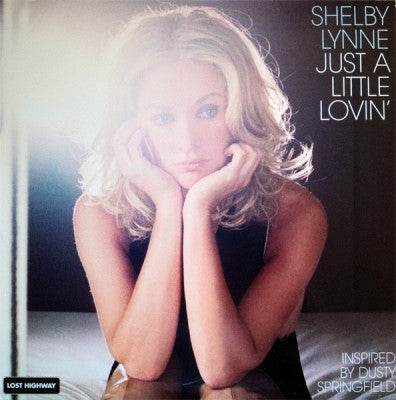 SHELBY LYNNE - Just A Little Lovin'