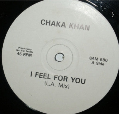 CHAKA KHAN - I Feel For You / I Know You