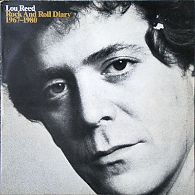LOU REED - Rock And Roll Diary 1967-1980