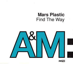 MARS PLASTIC - Find The Way