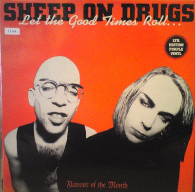 SHEEP ON DRUGS - Let The Good Times Roll...