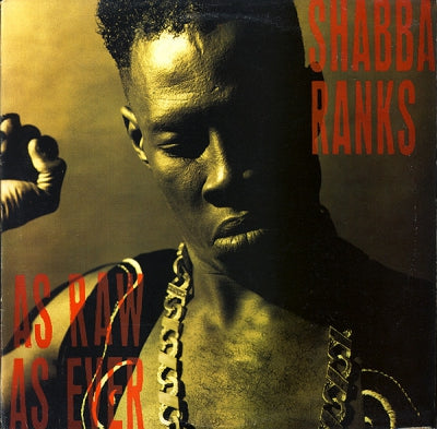 SHABBA RANKS - As Raw As Ever