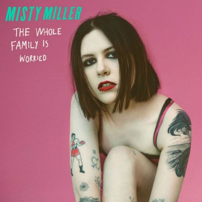 MISTY MILLER - The Whole Family Is Worried