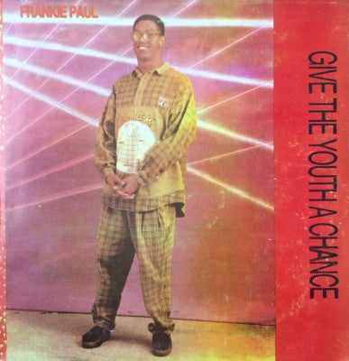 FRANKIE PAUL - Give The Youth A Chance