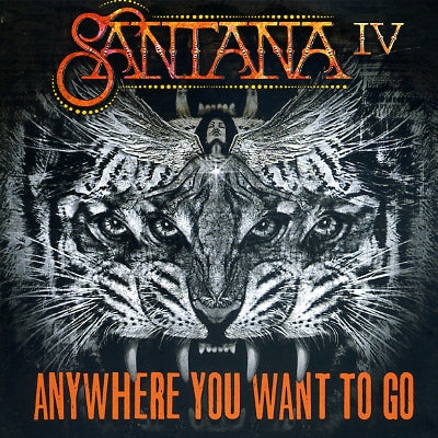 SANTANA - Anywhere You Want To Go