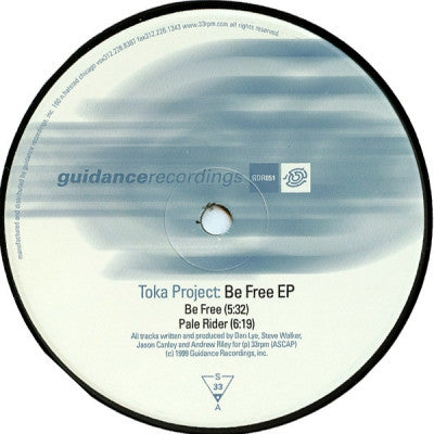 TOKA PROJECT - Be Free EP