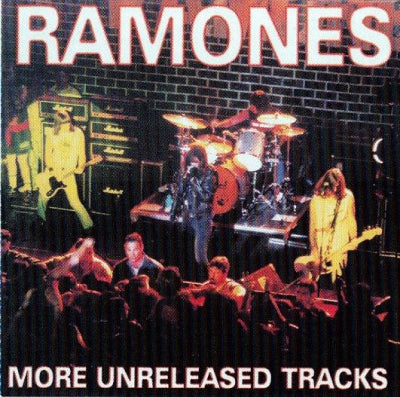 RAMONES - More Unreleased Tracks