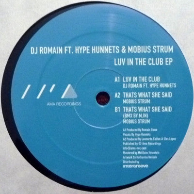 DJ ROMAIN FT. HYPE HUNNETS & MOBIUS STRUM - Luv In The Club EP