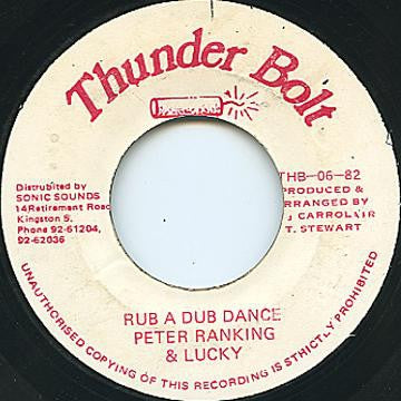PETER RANKING AND GENERAL LUCKY - Rub A Dub Dance / Riddim Version