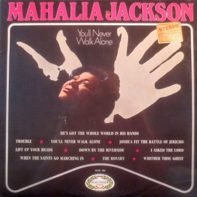 MAHALIA JACKSON - You'll Never Walk Alone