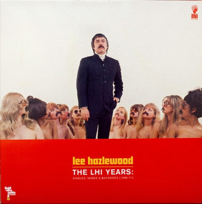 LEE HAZLEWOOD - The LHI Years: Singles, Nudes & Backsides (1968-71