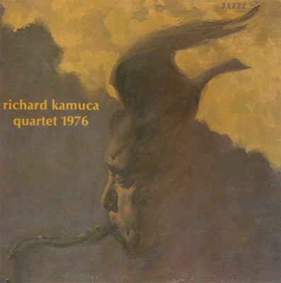 RICHARD KAMUCA QUARTET - Richard Kamuca: 1976
