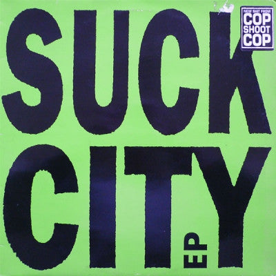 COP SHOOT COP - Suck City EP