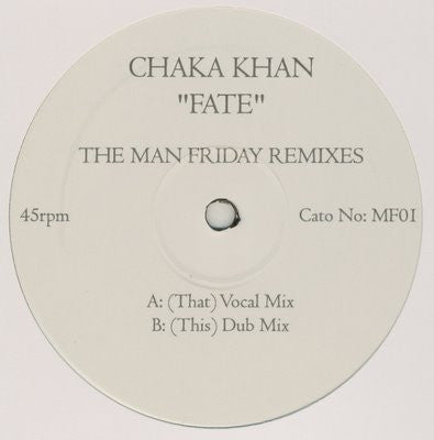 CHAKA KHAN - Fate (The Man Friday Remixes)