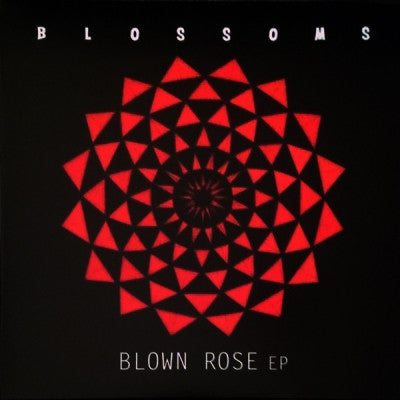 BLOSSOMS - Blown Rose EP