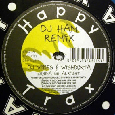 DJ VIBES & WISHDOKTA - Gonna Be Alright (DJ Ham Remix)