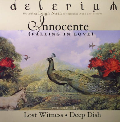 DELERIUM FEATURING LEIGH NASH - Innocente (Falling In Love) (Remixes By Lost Witness • Deep Dish)