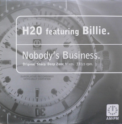 H2O FEATURING BILLIE - Nobody's Business