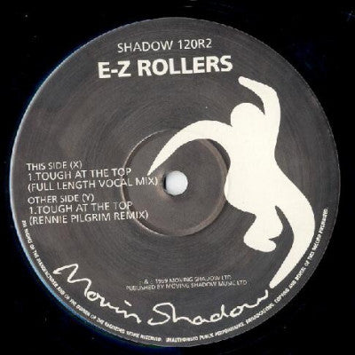 EZ ROLLERS - Tough At The Top (Remixes Pt. 2)