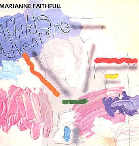 MARIANNE FAITHFULL - A Childs Adventure feat: The Blue Millionaire