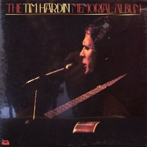 TIM HARDIN - The Memorial Album