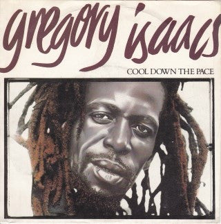 GREGORY ISAACS - Cool Down The Pace / Stranger