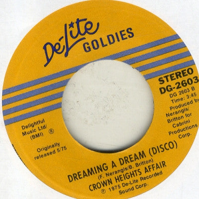 CROWN HEIGHTS AFFAIR - Dreaming A Dream / Dancin' (Disco)