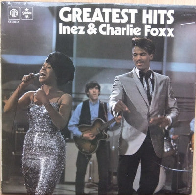 INEZ & CHARLIE FOXX - Greatest Hits