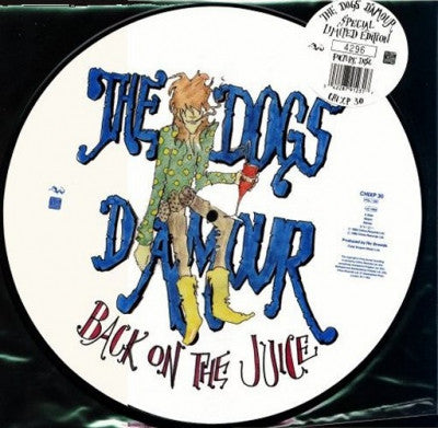 DOGS D'AMOUR - Back On The Juice
