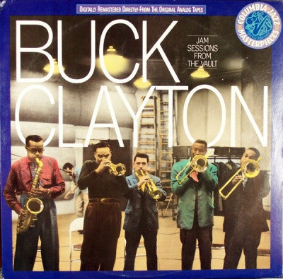 BUCK CLAYTON - Jam Sessions From The Vault