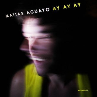 MATIAS AGUAYO - AY AY AY