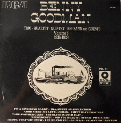 BENNY GOODMAN - Trio - Quartet - Quintet - Big Band And Guests - Volume 3 (1935-1938)