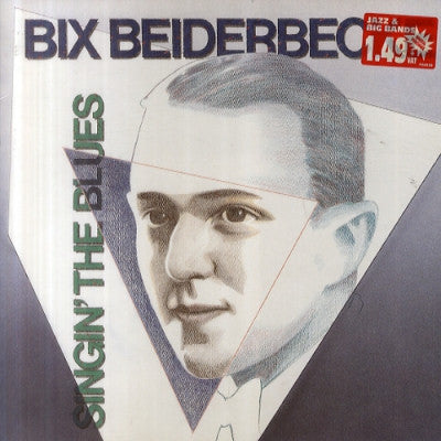 BIX BEIDERBECKE - Singin' The Blues