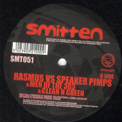RASMUS VS. SPEAKER PIMPS - Men Of The 303 / Clean N Green