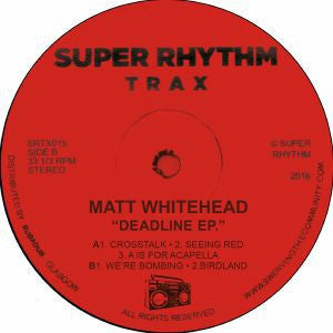 MATT WHITEHEAD - Bombing EP