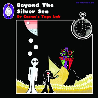 DR COSMO'S TAPE LAB - Beyond The Silver Sea