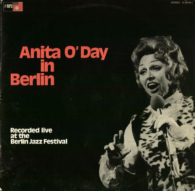 ANITA O'DAY - Anita O'Day In Berlin, Recorded Live At The Berlin Jazz Festival