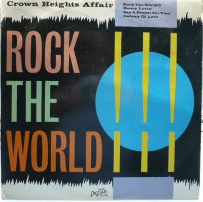 CROWN HEIGHTS AFFAIR - Rock The World / Heavy Lovin' / Say A Prayer For Two / Galaxy Of Love