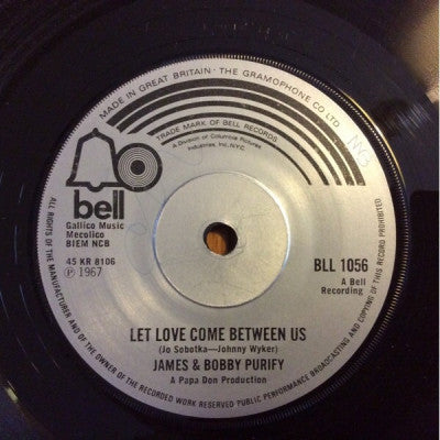 BOBBY & JAMES PURIFY - Let Love Come Between Us / Shake A Tail Feather