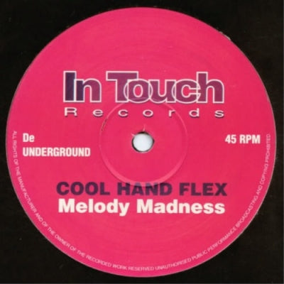 COOL HAND FLEX - Melody Madness / Rythm Flow