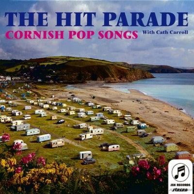THE HIT PARADE - Cornish Pop Songs